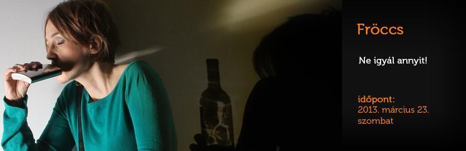 Fröccs - Ne igyál annyit!