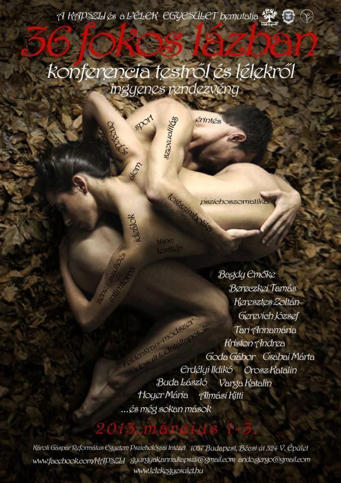 KAPSZLI - 36 fokos lázban - Konferencia testről és lélekről