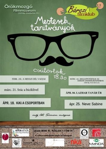 Mesterek, tanítványok - a Bárczi Filmklub sorozata