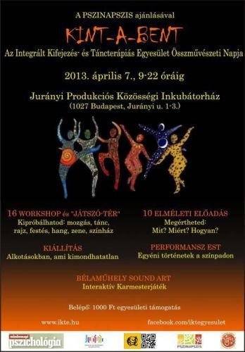 KINT-A-BENT  - Az Integrált Kifejezés- és Táncterápiás Egyesület Összművészeti Napja