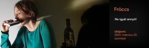 Fröccs - Ne igyál annyit!