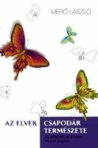 Az elvek csapodár természete