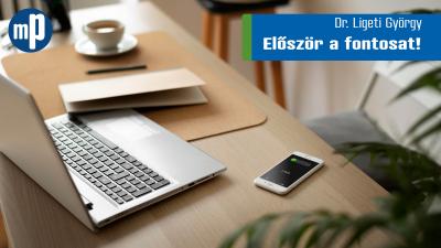 Dr. Ligeti György – El?ször a fontosat!