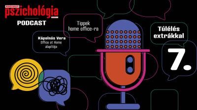 Túlélés extrákkal 7. – Tippek home office-ra