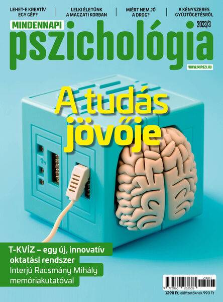 MINDENNAPI PSZICHOLÓGIA ONLINE MAGAZIN 2023/3 Tanulás és tudás