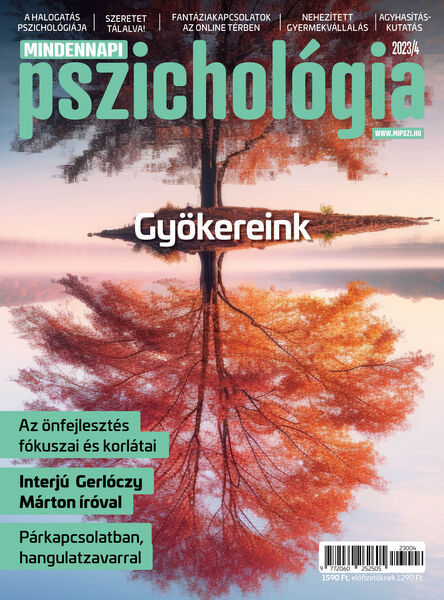 MINDENNAPI PSZICHOLÓGIA ONLINE MAGAZIN 2023/4 Identitás