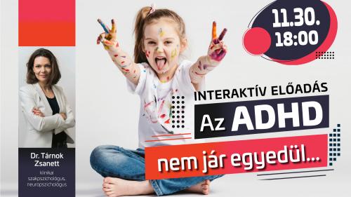 Előadás - Az ADHD nem jár egyedül