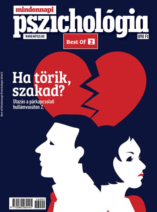 Best of- Ha törik ha szakad. Utazás a párkapcsolati hullámvasúton 2.