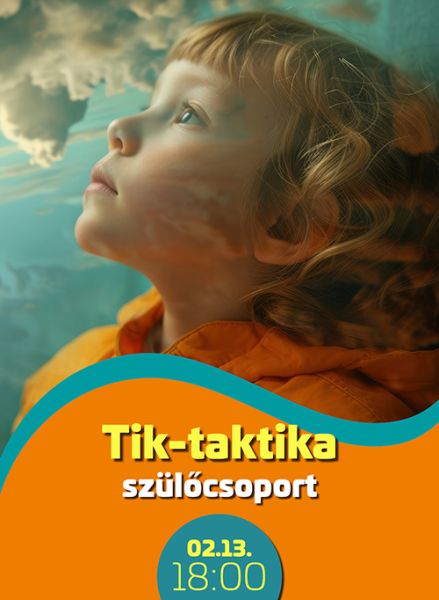 Tik-taktika szül?csoport -Dr. Tárnok Zsanett