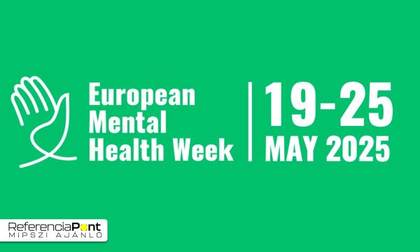 A mentális egészség hete 2025. május 19. és 25. között