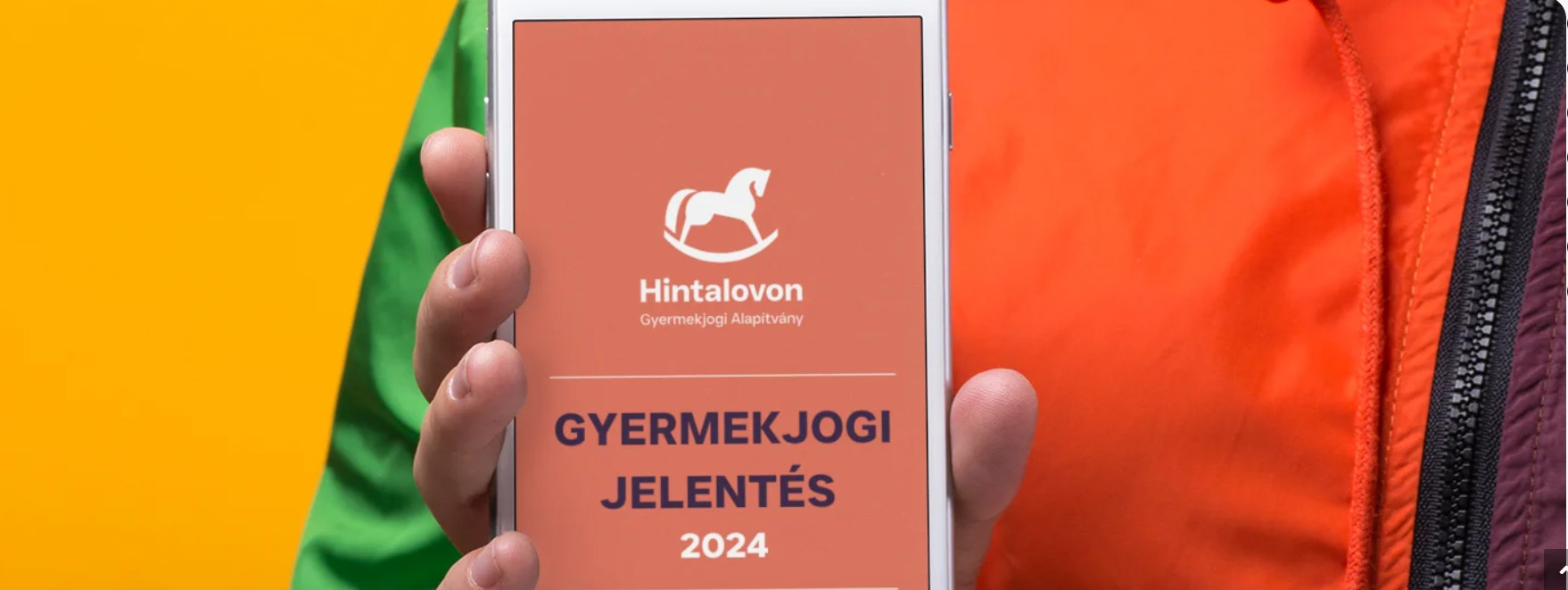 Egy év, ami alapjaiban rázta meg a gyermekvédelmet - Megjelent a Hintalovon 2024. évi Gyermekjogi jelentése